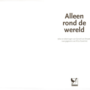 Alleen rond de wereld - Gerard van Straaten